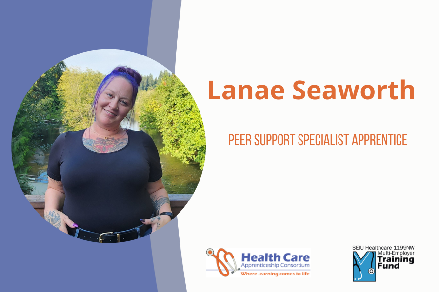 Peer Support Specialist Apprenticeship: Lanae Seaworth